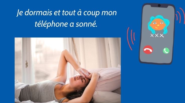 Hình minh họa "Je dormais et tout à coup mon téléphone a sonné."