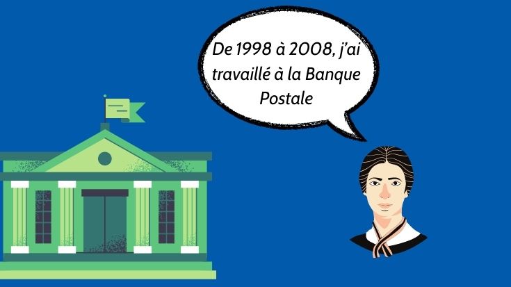 Hình minh họa "De 1998 à 2008, j’ai travaillé à la Banque Postale."