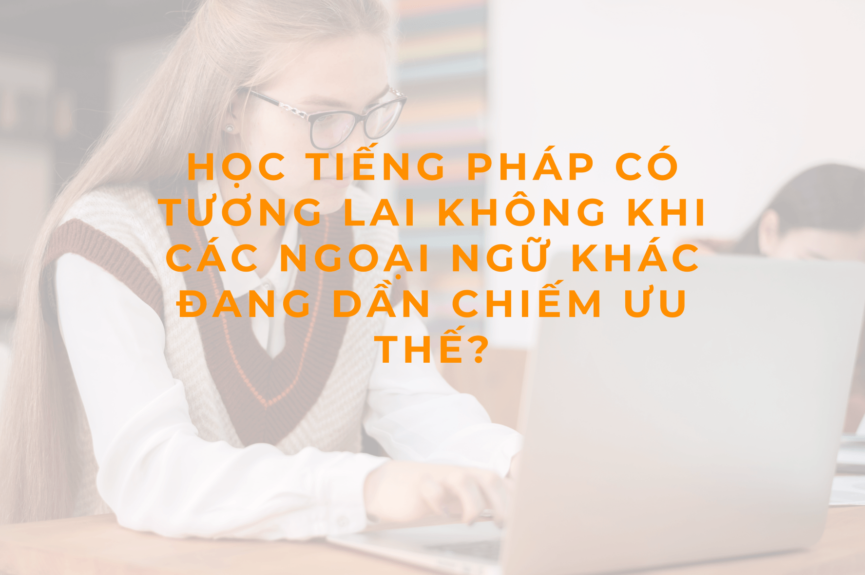 Học tiếng pháp có tương lai không