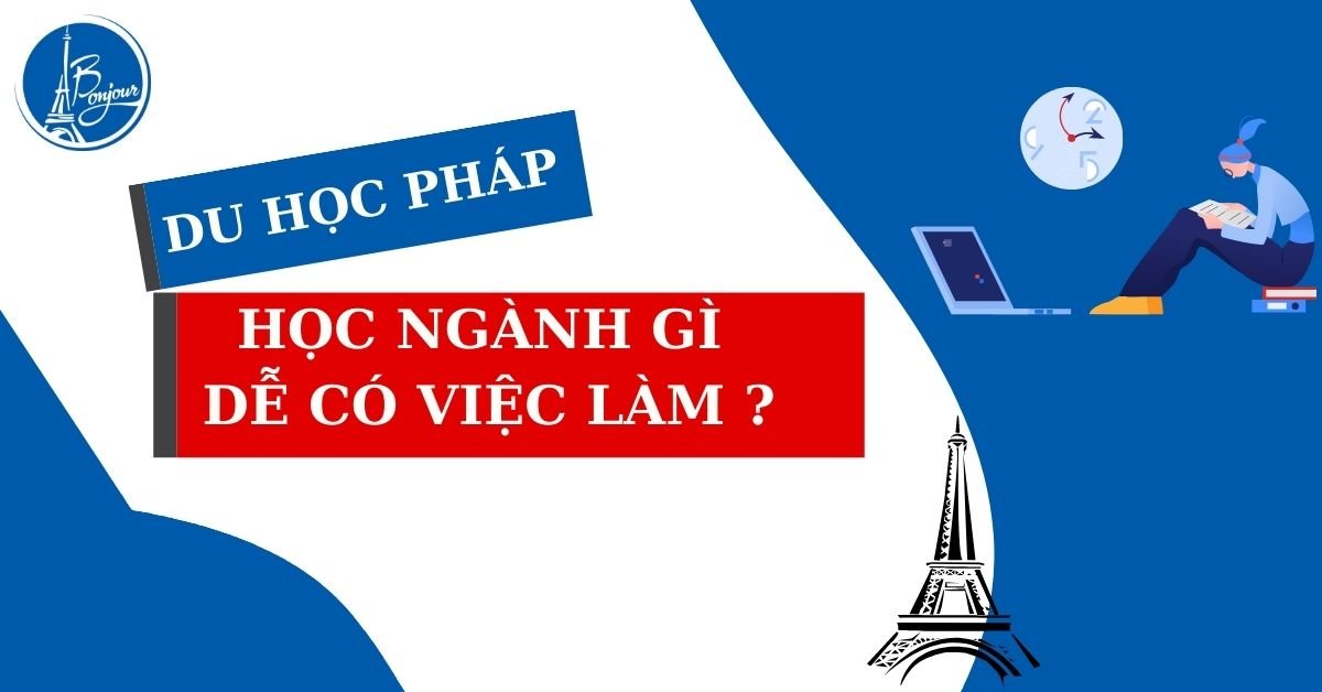 Ngành dễ kiếm việc tại Pháp