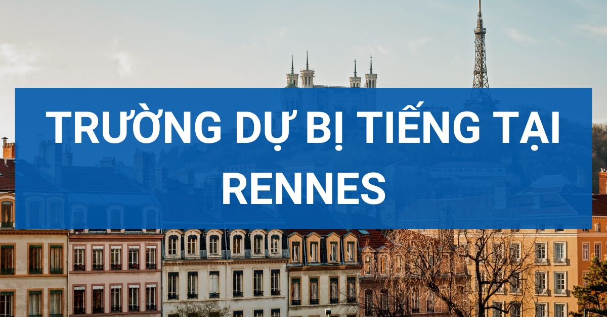 Dự bị tiếng Pháp tại Rennes