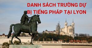 trường dự bị tiếng tại Lyon
