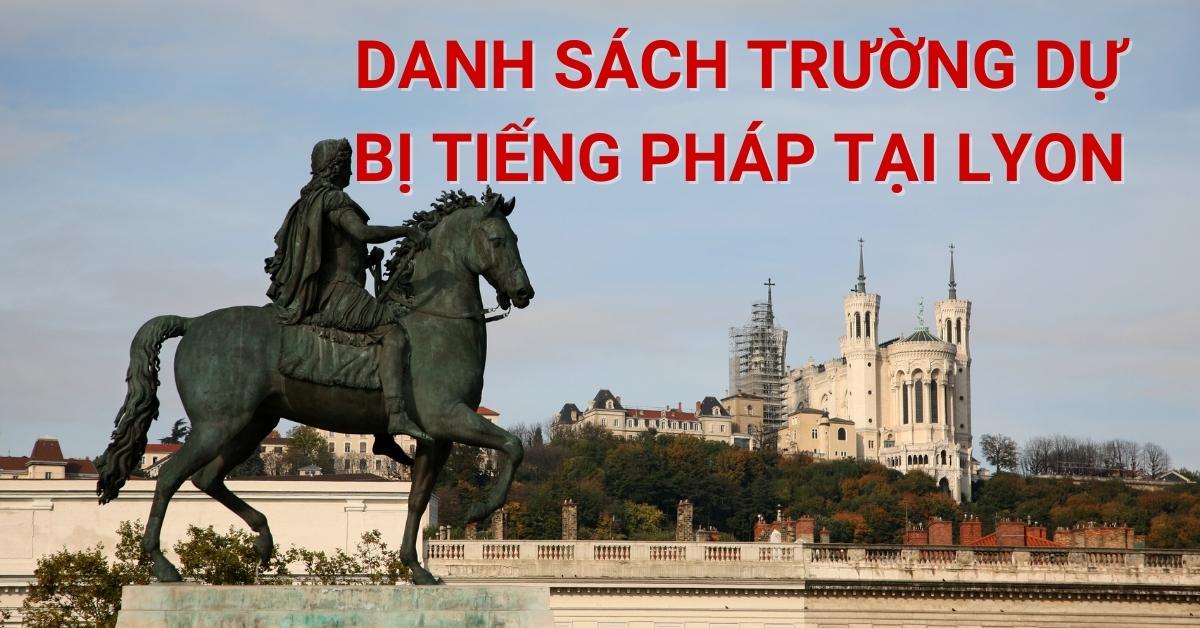 trường dự bị tiếng tại Lyon