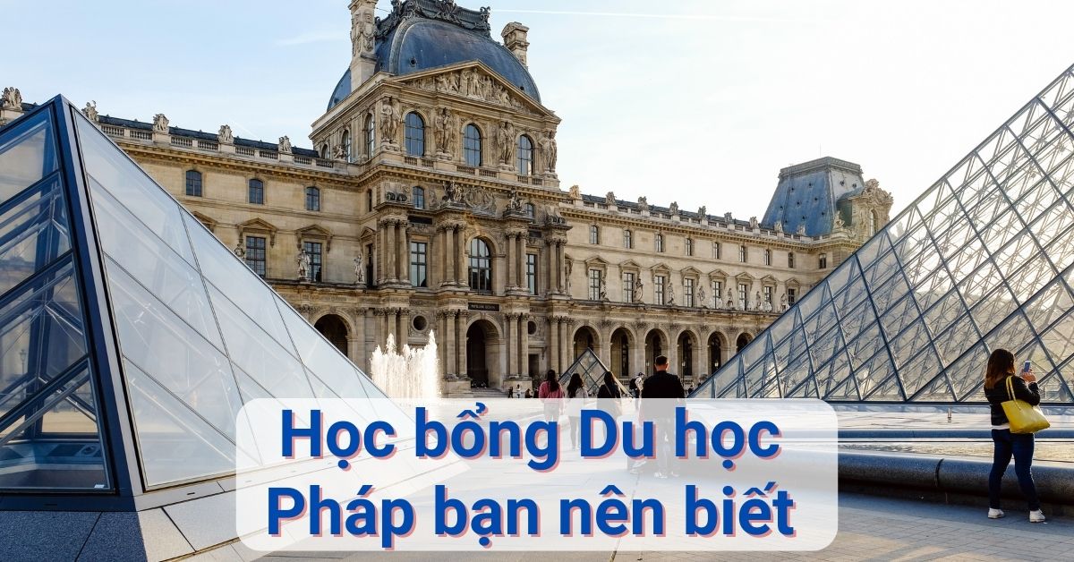 Học bổng Du học Pháp