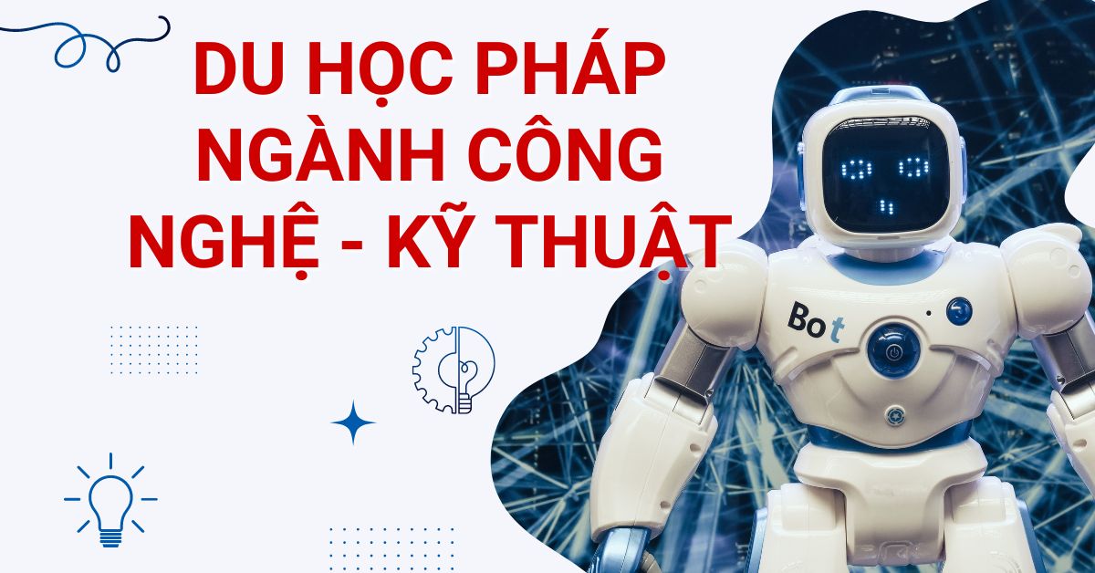 Học ngành Công nghệ Kỹ thuật