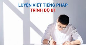 Gợi ý luyện viết tiếng Pháp