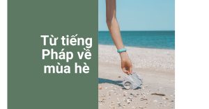 Từ tiếng Pháp về mùa hè