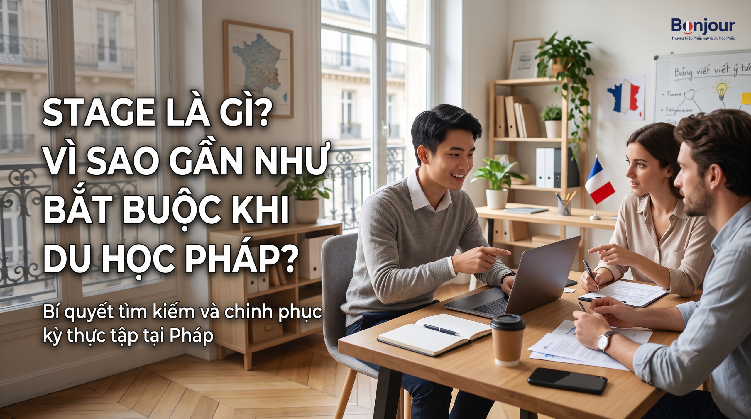Stage là gì? Vì sao gần như bắt buộc khi du học Pháp