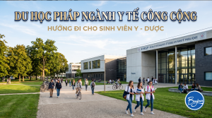 Du học Pháp ngành Y tế công cộng: Hướng đi cho sinh viên y – dược Việt Nam