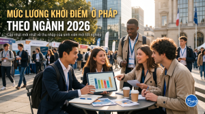 Mức lương khởi điểm ở Pháp 2026 theo ngành