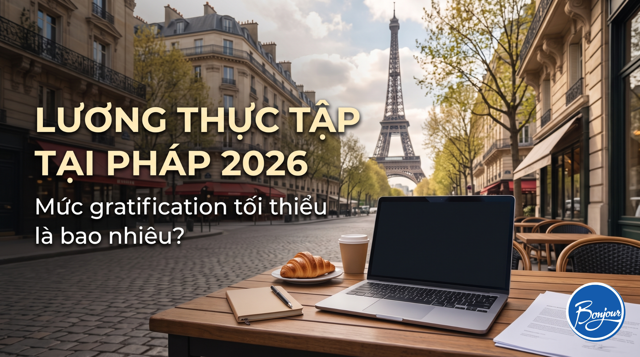 Lương thực tập ở Pháp 2026: Mức gratification tối thiểu là bao nhiêu?